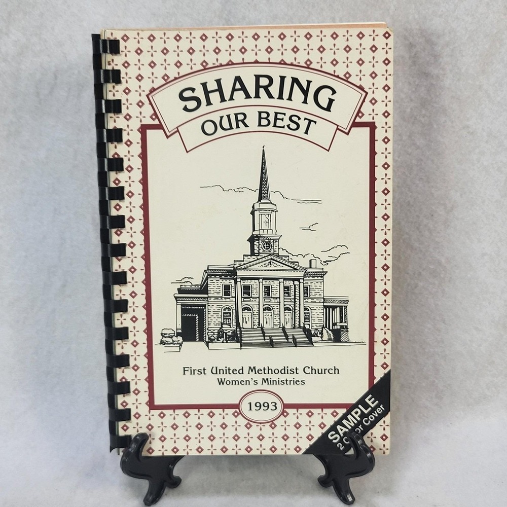 Sharing Our Best Cookbook First United Methodist Church Women's Ministries 1994